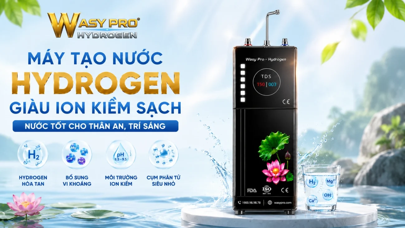 Máy Tạo Nước Hydrogen Giàu Ion Kiềm Sạch - Nước Tốt Cho Thân An, Trí Sáng DD